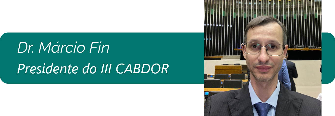 Dr. Márcio Fin - Presidente do III CABDOR
